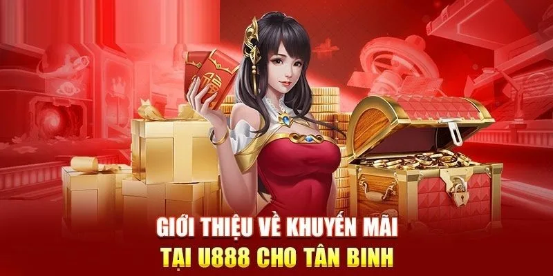 Tổng hợp các khuyến mãi tại U888